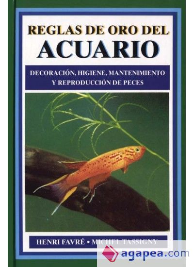 REGLAS DE ORO DEL ACUARIO