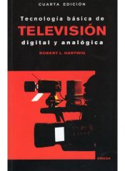 Portada de TECNOLOGÍA BÁSICA DE TELEVISIÓN DIGITAL Y ANALÓGICA