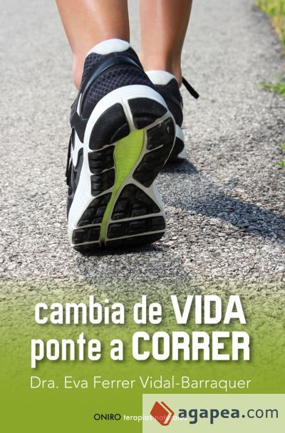 Cambia de vida. Ponte a correr