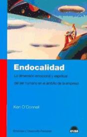 Portada de ENDOCALIDAD , La dimension emocional y espiritual del ser humano en el ambito de la empresa