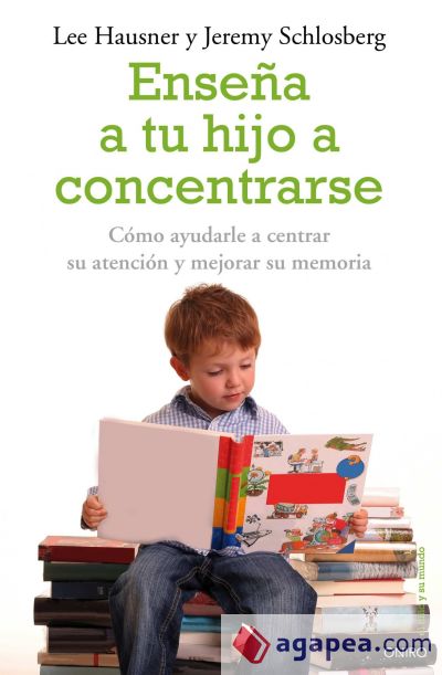 Enseña a tu hijo a concentrarse