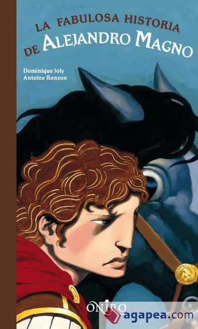 LA FABULOSA HISTORIA DE ALEJANDRO MAGNO