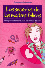 Portada de Los secretos de las madres felices