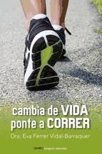 Portada de Cambia de vida. Ponte a correr (Ebook)