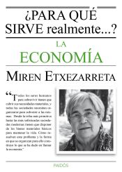 Portada de ¿Para qué sirve realmente la economía?