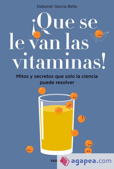 ¡Que se le van las vitaminas!