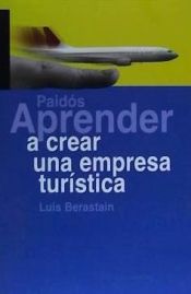 Portada de Aprender a crear una empresa turística