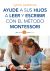 Portada de Ayude a sus hijos a leer y escribir con el método Montessori, de Lynne Lawrence