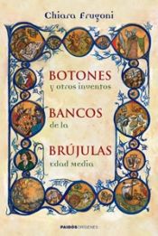 Portada de Botones, bancos, brújulas y otros inventos de la Edad Media