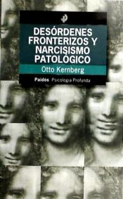 Portada de DESÓRDENES FRONTERIZOS Y NARCISISMO PATOLÓGICO