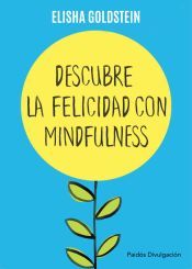 Portada de Descubre la felicidad con mindfulness