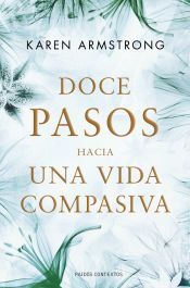 Portada de Doce pasos hacia una vida compasiva