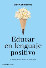 Portada de Educar en lenguaje positivo