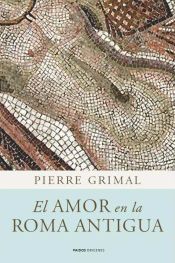 Portada de El amor en la Roma antigua