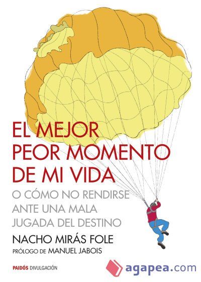 El mejor peor momento de mi vida