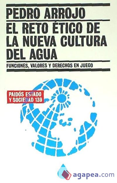 El reto &eacute;tico de la nueva cultura del agua