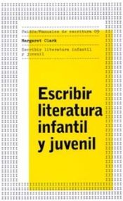 Portada de Escribir literatura infantil y juvenil