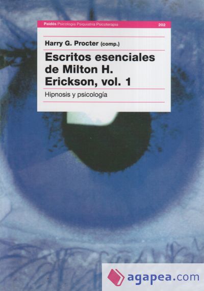 Escritos esenciales de Milton H. Erickson, vol. I