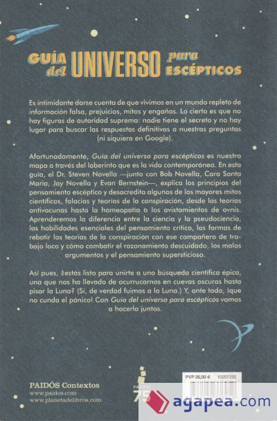 Guía del Universo para escépticos: Cómo descubrir las certezas en un mundo repleto de falsedades Guía del Universo para escépticos: Cómo descubrir las certezas en un mundo repleto de falsedades