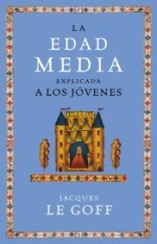 Portada de La Edad Media explicada a los jóvenes