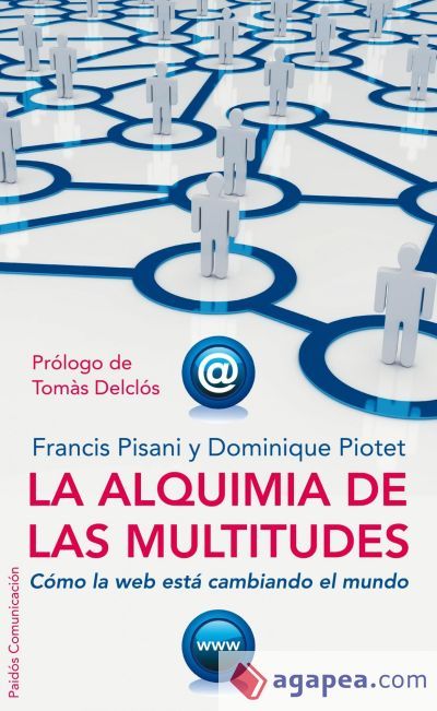 La alquimia de las multitudes La alquimia de las multitudes