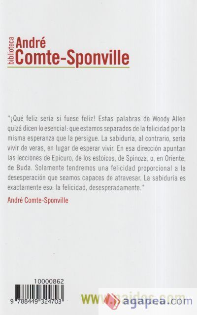 La felicidad, desesperadamente