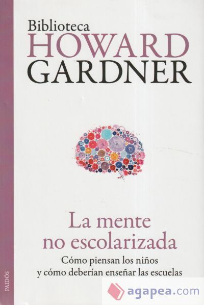 La mente no escolarizada La mente no escolarizada