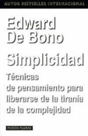 Portada de SIMPLICIDAD. Técnicas de pensamiento para liberarse de la tiranía de la complejidad