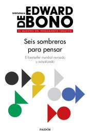 Portada de Seis sombreros para pensar: El bestseller mundial revisado y actualizado