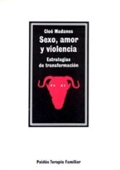 Portada de Sexo, amor y violencia