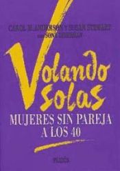 Portada de Volando solas: mujeres sin pareja a los 40