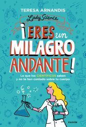 Portada de &iexcl;Eres un milagro andante!