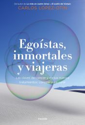 Portada de Egoístas, inmortales y viajeras