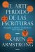 Portada de El arte perdido de las Escrituras, de Karen Armstrong