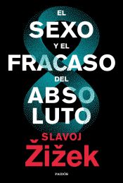 Portada de El sexo y el fracaso del absoluto