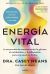 Portada de Energ&iacute;a vital, de Casey Means