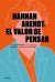 Portada de Hannah Arendt: El valor de pensar, de Adolfo García Ortega