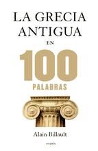 Portada de La Grecia antigua en 100 palabras (Ebook)