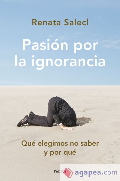 Pasión por la ignorancia