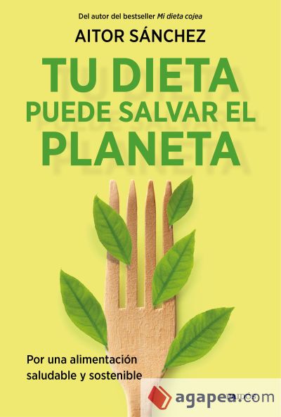 Tu dieta puede salvar el planeta