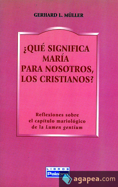 ¿Qué significa María para nosotros, los cristianos?