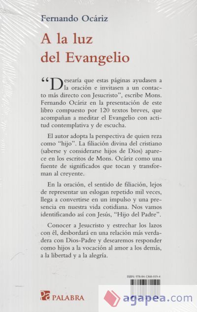 A la luz del Evangelio A la luz del Evangelio