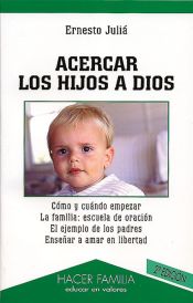 Portada de Acercar los hijos a Dios