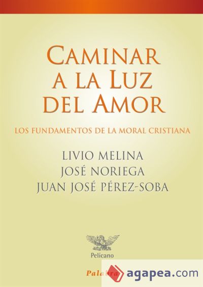 Caminar a la luz del amor