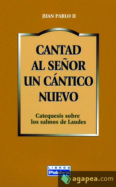 Cantad al Se&ntilde;or un c&aacute;ntico nuevo