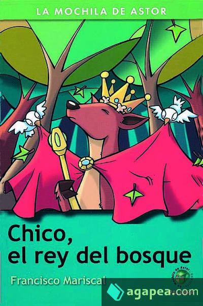 Chico, el rey del bosque