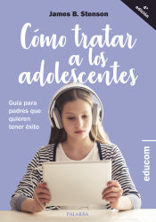 Portada de Cómo tratar a los adolescentes