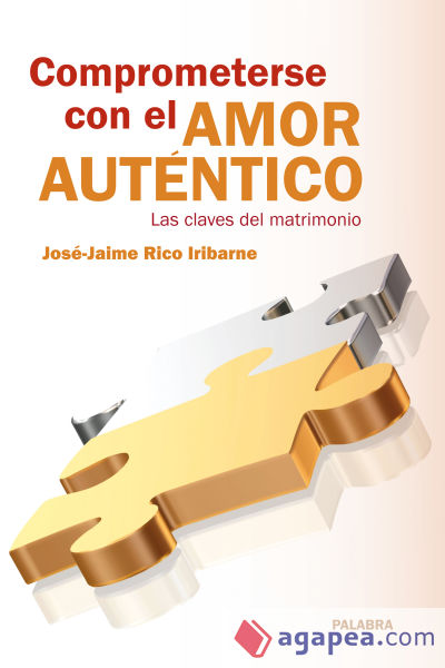 Comprometerse con el amor auténtico