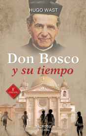 Portada de Don Bosco y su tiempo