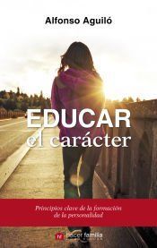 Portada de Educar el car&aacute;cter